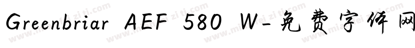 Greenbriar AEF 580 W字体转换